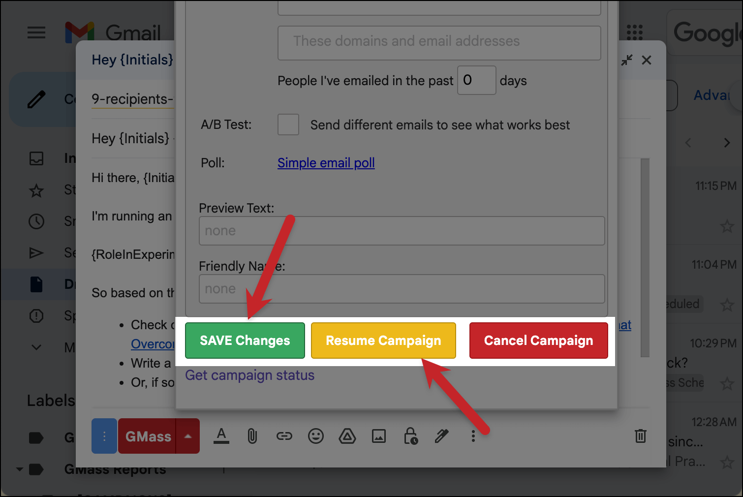 Save the changes and resume the campaign